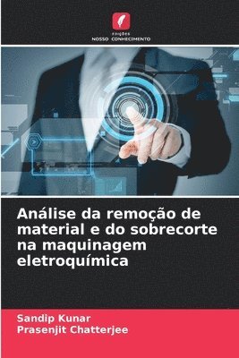 bokomslag Anlise da remoo de material e do sobrecorte na maquinagem eletroqumica