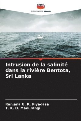 bokomslag Intrusion de la salinit dans la rivire Bentota, Sri Lanka