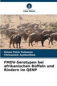 bokomslag FMDV-Serotypen bei afrikanischen Bffeln und Rindern im QENP