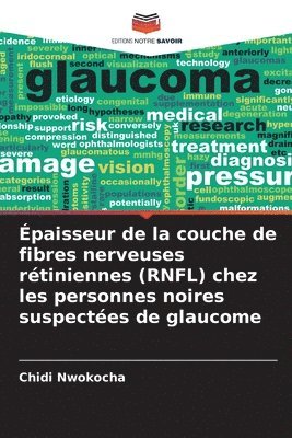 paisseur de la couche de fibres nerveuses rtiniennes (RNFL) chez les personnes noires suspectes de glaucome 1