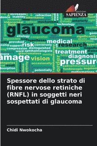 bokomslag Spessore dello strato di fibre nervose retiniche (RNFL) in soggetti neri sospettati di glaucoma
