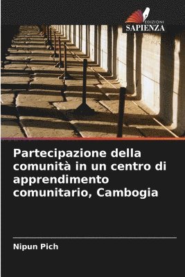 Partecipazione della comunit in un centro di apprendimento comunitario, Cambogia 1