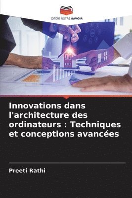 bokomslag Innovations dans l'architecture des ordinateurs