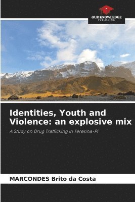 bokomslag Identities, Youth and Violence