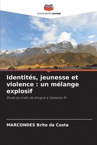 bokomslag Identits, jeunesse et violence