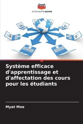 bokomslag Systme efficace d'apprentissage et d'affectation des cours pour les tudiants