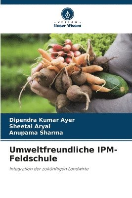 bokomslag Umweltfreundliche IPM-Feldschule