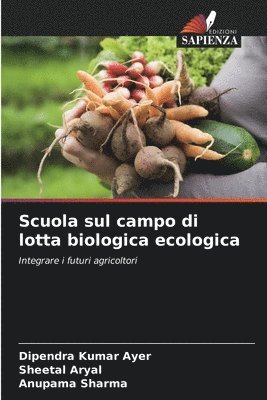 bokomslag Scuola sul campo di lotta biologica ecologica