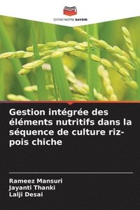 bokomslag Gestion intgre des lments nutritifs dans la squence de culture riz-pois chiche