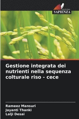 Gestione integrata dei nutrienti nella sequenza colturale riso - cece 1