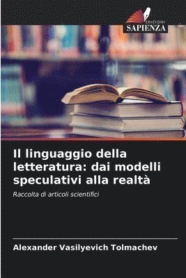 bokomslag Il linguaggio della letteratura