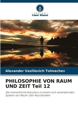 PHILOSOPHIE VON RAUM UND ZEIT Teil 12 1