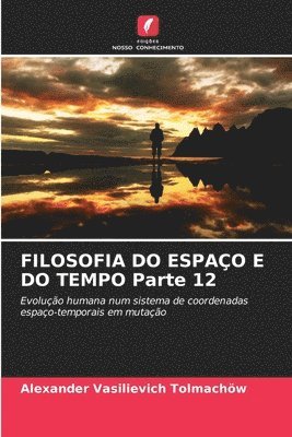 FILOSOFIA DO ESPAO E DO TEMPO Parte 12 1