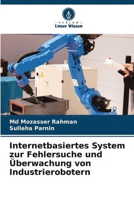 bokomslag Internetbasiertes System zur Fehlersuche und berwachung von Industrierobotern