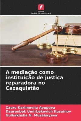 A mediao como instituio de justia reparadora no Cazaquisto 1