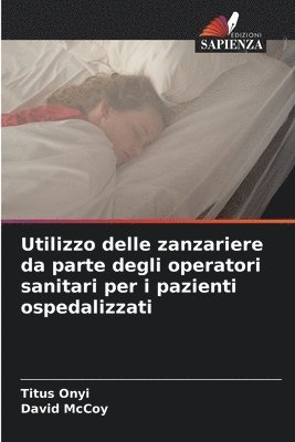 bokomslag Utilizzo delle zanzariere da parte degli operatori sanitari per i pazienti ospedalizzati