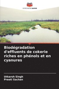 bokomslag Biodgradation d'effluents de cokerie riches en phnols et en cyanures