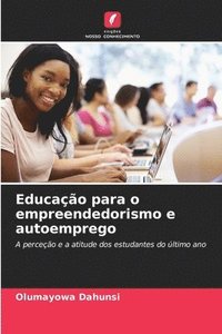 bokomslag Educao para o empreendedorismo e autoemprego