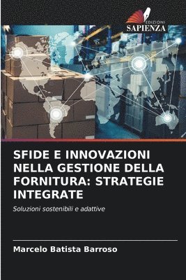 Sfide E Innovazioni Nella Gestione Della Fornitura 1