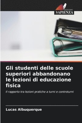 bokomslag Gli studenti delle scuole superiori abbandonano le lezioni di educazione fisica