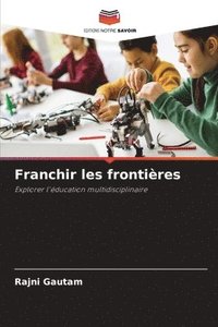 bokomslag Franchir les frontires