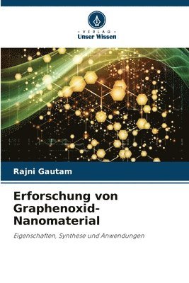 bokomslag Erforschung von Graphenoxid-Nanomaterial