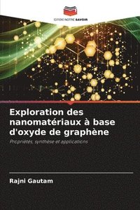 bokomslag Exploration des nanomatriaux  base d'oxyde de graphne