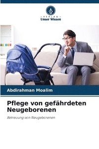 bokomslag Pflege von gefhrdeten Neugeborenen