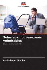 bokomslag Soins aux nouveaux-ns vulnrables