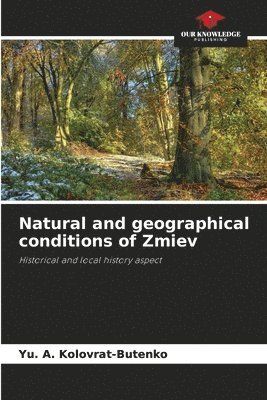 Natural and geographical conditions of Zmiev 1