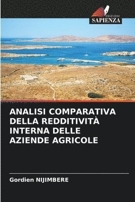 bokomslag Analisi Comparativa Della Redditivit Interna Delle Aziende Agricole