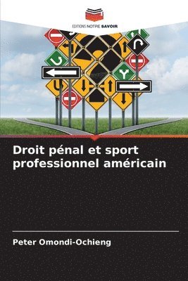 bokomslag Droit pnal et sport professionnel amricain