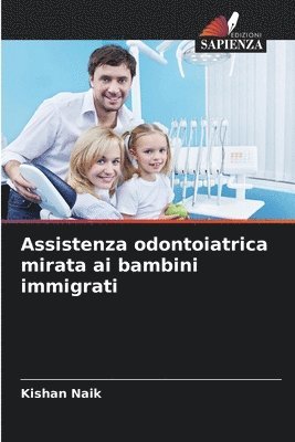 bokomslag Assistenza odontoiatrica mirata ai bambini immigrati