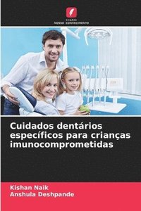 bokomslag Cuidados dentrios especficos para crianas imunocomprometidas