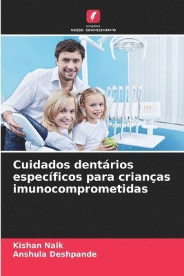 Cuidados dentrios especficos para crianas imunocomprometidas 1