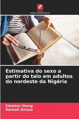 bokomslag Estimativa do sexo a partir do talo em adultos do nordeste da Nigria