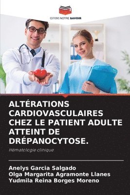 bokomslag Altrations Cardiovasculaires Chez Le Patient Adulte Atteint de Drpanocytose.