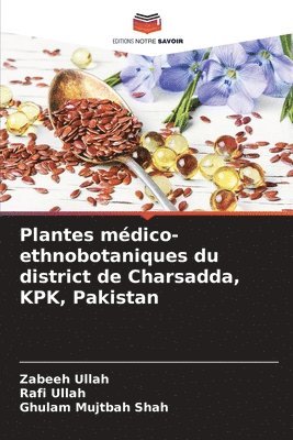 Plantes mdico-ethnobotaniques du district de Charsadda, KPK, Pakistan 1