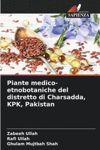 bokomslag Piante medico-etnobotaniche del distretto di Charsadda, KPK, Pakistan