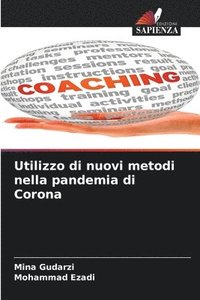 bokomslag Utilizzo di nuovi metodi nella pandemia di Corona