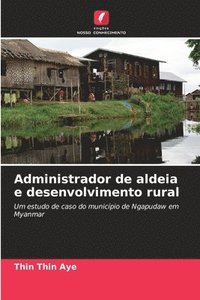 bokomslag Administrador de aldeia e desenvolvimento rural