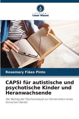 bokomslag CAPSI fr autistische und psychotische Kinder und Heranwachsende