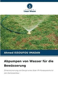 bokomslag Abpumpen von Wasser fr die Bewsserung