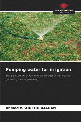 Pumping water for irrigation 1