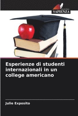 bokomslag Esperienze di studenti internazionali in un college americano