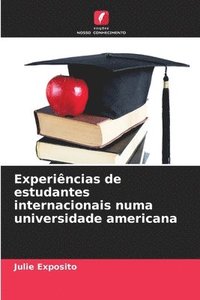 bokomslag Experincias de estudantes internacionais numa universidade americana