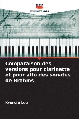 bokomslag Comparaison des versions pour clarinette et pour alto des sonates de Brahms