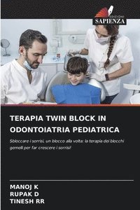 bokomslag Terapia Twin Block in Odontoiatria Pediatrica
