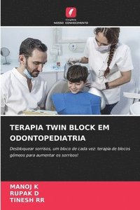 bokomslag Terapia Twin Block Em Odontopediatria