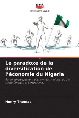 bokomslag Le paradoxe de la diversification de l'conomie du Nigeria